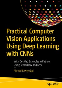 Abbildung von: Practical Computer Vision Applications Using Deep Learning with CNNs - Apress