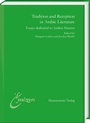 Cover: Tradition and Reception in Arabic Literature - Harrassowitz Verlag