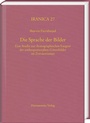 Cover: Die Sprache der Bilder - Harrassowitz Verlag