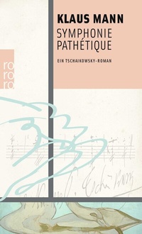 Abbildung von: Symphonie Pathétique - Rowohlt Taschenbuch