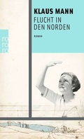 Cover: Flucht in den Norden - Rowohlt Taschenbuch