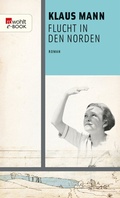 Cover: Flucht in den Norden - Rowohlt
