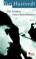 Cover: Die Leiden eines Amerikaners - Rowohlt
