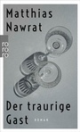 Cover: Der traurige Gast - Rowohlt Taschenbuch