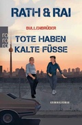 Cover: Bullenbr&uuml;der: Tote haben kalte F&uuml;&szlig;e - Rowohlt Taschenbuch