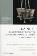 Cover: La nuit. Imaginaire et r&eacute;alit&eacute;s nocturnes dans le monde gr&eacute;co-romain - Habelt, R