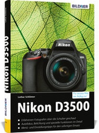 Abbildung von: Nikon D3500 - BILDNER Verlag