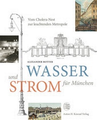 Enlarge image Cover: Wasser und Strom für München - Anton H. Konrad Verlag