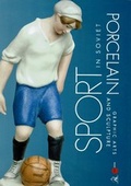 Cover: Sport in soviet Porcelain - Palace Editions