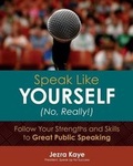 Cover: Speak Like Yourself... No, Really! - 3ring Press