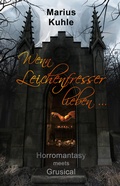 Cover: Wenn Leichenfresser lieben ... - Shadodex - Verlag der Schatten