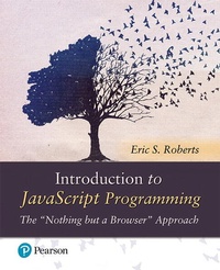 Enlarge image Cover: Introduction to JavaScript Programming: The "Nothing but a Browser" Approach - Pearson