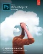 Cover: Adobe Photoshop CC Classroom in a Book - Addison Wesley