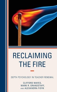 Enlarge image Cover: Reclaiming the Fire - Rowman & Littlefield Publishers