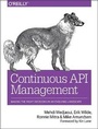 Cover: Continuous API Management - O'Reilly