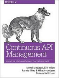 Enlarge image Cover: Continuous API Management - O'Reilly