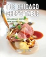 Cover: The Chicago Chef's Table - Globe Pequot Press
