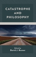 Cover: Catastrophe and Philosophy - Lexington Books
