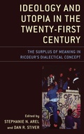 Cover: Ideology and Utopia in the Twenty-First Century - Lexington Books