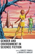 Cover: Gender and Environment in Science Fiction - Lexington Books