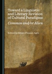 Abbildung von: Toward a Linguistic and Literary Revision of Cultural Paradigms - Cambridge Scholars Publishing