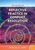 Abbildung von: The Guide to Reflective Practice in Conflict Resolution - Rowman & Littlefield