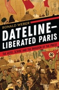 Cover: Dateline-Liberated Paris - Rowman & Littlefield Publishers
