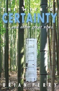Cover: Myth of Certainty...and Other Great News - BOOKBABY