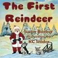 Cover: The First Reindeer - Guardian Angel Publishing