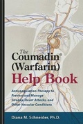 Cover: The Coumadin(r) (Warfarin) Help Book - Diamedica
