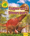 Cover: Supersize Dinosaurs - Ruby Tuesday Books Ltd