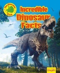 Cover: Incredible Dinosaur Facts - Ruby Tuesday Books Ltd