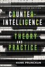 Cover: Counterintelligence Theory and Practice - Rowman & Littlefield International