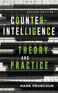 Cover: Counterintelligence Theory and Practice - Rowman & Littlefield International