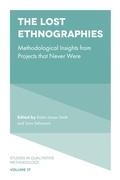 Cover: The Lost Ethnographies - Emerald Publishing Limited