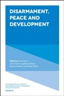 Cover: Disarmament, Peace and Development - Emerald Publishing Limited