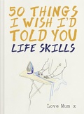 Cover: 50 Things I Wish I'd Told You - Pavilion