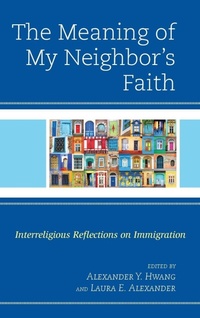 Enlarge image Cover: The Meaning of My Neighbor's Faith - Lexington Books/Fortress Academic