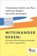 Cover: Miteinander reden: Kommunikationspsychologie f&uuml;r F&uuml;hrungskr&auml;fte - Rowohlt