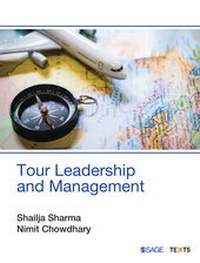 Enlarge image Cover: Tour Leadership and Management - SAGE Publications India Pvt Ltd