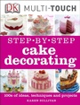 Cover: Step-by-Step Cake Decorating - DK