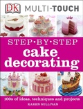 Cover: Step-by-Step Cake Decorating - DK