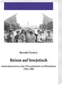 Abbildung von: Reisen auf Sowjetisch - Harrassowitz Verlag
