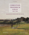 Cover: Christian Friedrich Gille 1805-1899 - Michael Imhof Verlag