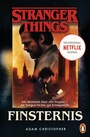 Cover: Stranger Things: Finsternis - DIE OFFIZIELLE DEUTSCHE AUSGABE - ein NETFLIX-Original - Penguin Verlag