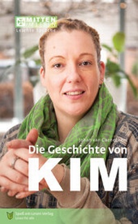 Abbildung von: Die Geschichte von Kim - Spaß am Lesen