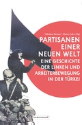Cover: Partisanen einer neuen Welt - Die Buchmacherei