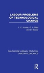 Cover: Labour Problems of Technological Change - Routledge
