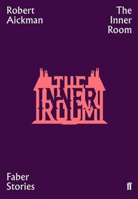 Enlarge image Cover: The Inner Room - Faber & Faber