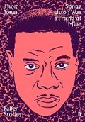 Cover: Sonny Liston Was a Friend of Mine - Faber & Faber